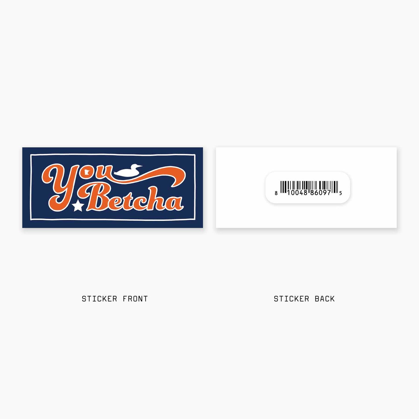 You Betcha - 3” Art Sticker