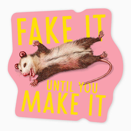 Fake It - 3" Art Sticker