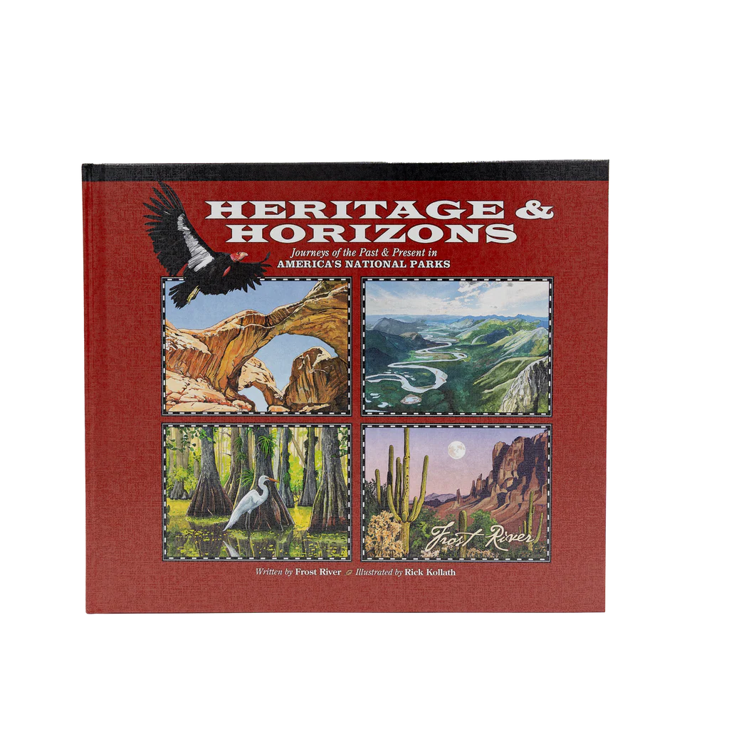 Heritage and Horizons, Journeys of the Past and Present in America's National Parks