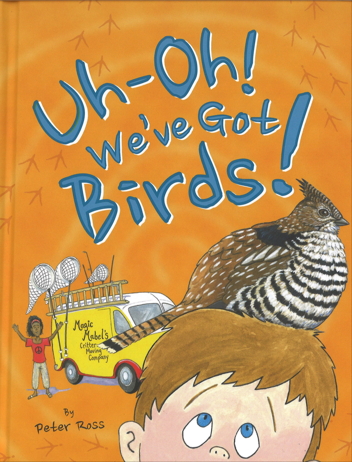Uh-Oh! We've Got Birds! Children’s Book