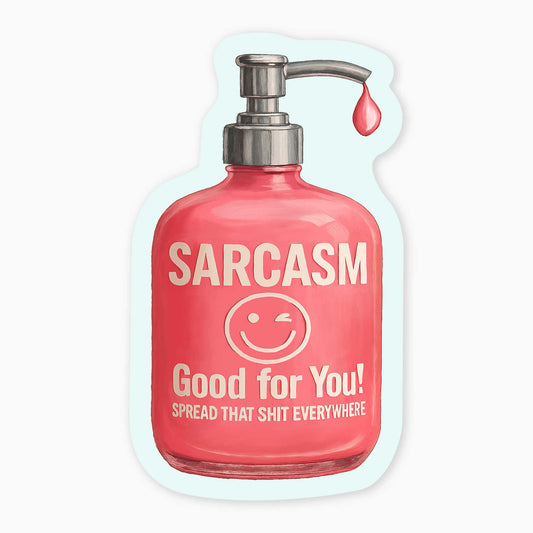 Sarcasm - 3" Art Sticker